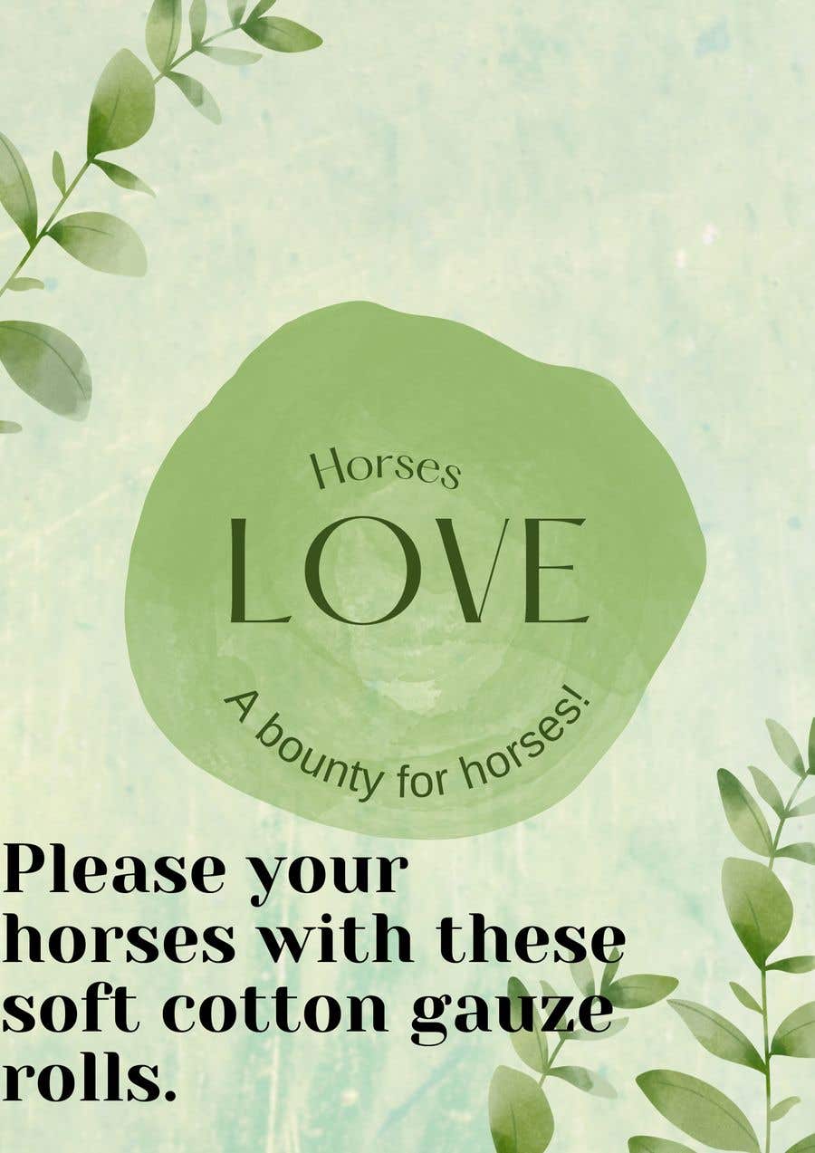 Contest Entry #10 for                                                 Help me to find marketing ideas for a cotton gauze roll for horses
                                            