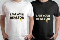 #52 untuk &quot;I Am Your Realtor&quot; T-Shirt Design oleh karammh112