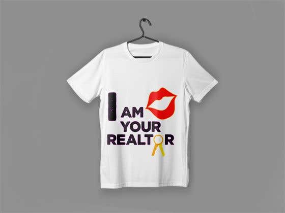 Penyertaan Peraduan #195 untuk                                                 "I Am Your Realtor" T-Shirt Design
                                            