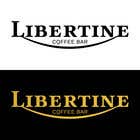 Nro 671 kilpailuun Libertine Coffee Bar Logo käyttäjältä shahanmd396
