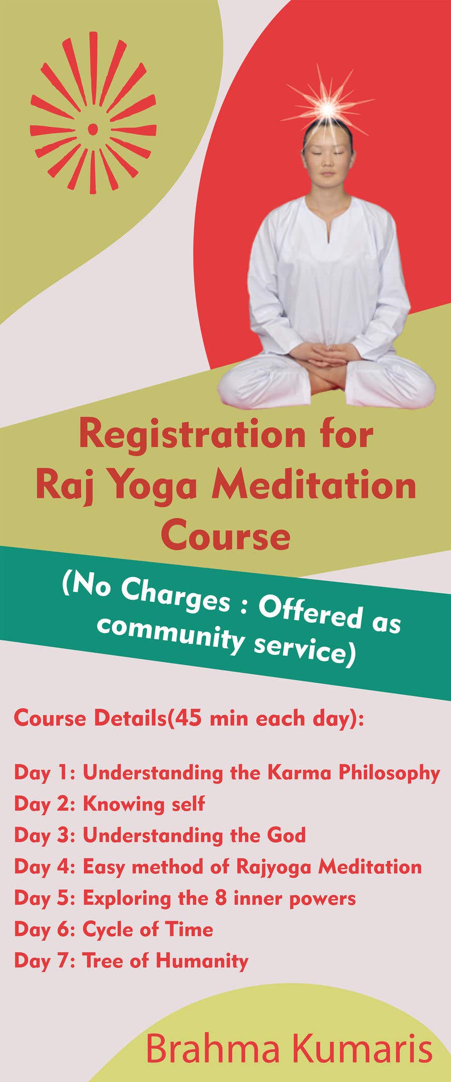 Contest Entry #5 for                                                 Standee design for meditation course registration
                                            