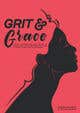 Мініатюра конкурсної заявки №57 для                                                     Grit&Grace
                                                