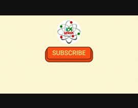 #65 for Youtube Intro and Subscribe Button by rockname075