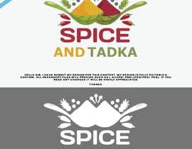 #110 para Design Logo for Indian Food Brand Name - &quot;Spice &amp; Tadka&quot; por bimalchakrabarty