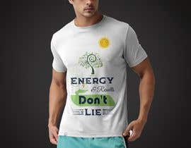 #107 cho T-shirt concept: Energy &amp; Results Don&#039;t Lie  - 14/10/2021 13:25 EDT bởi mdfoysalali308