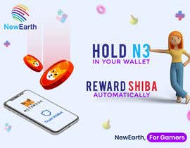 Nro 50 kilpailuun Make three posters, poster content: holding N3 tokens can get reward SHIB tokens käyttäjältä YaserBarakzy