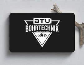 #789 for Design a Logo for our new Company: Bohrtechnik Unterland (short) BTU af XonaGraphics