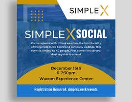 hhabibur525 tarafından [Simple X Social] Make a flyer for a networking event/product soft launch için no 21