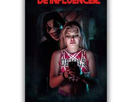 #74 for poster - for horror movie DE INFLUENCER af easinarafathsag4