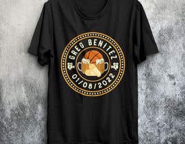 #43 untuk Greg Benitez Celebration of life T shirt Logo - 05/12/2021 14:01 EST oleh ANTuhin1996