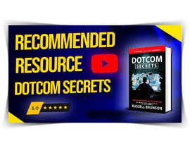 #29 สำหรับ YouTube Thumbnail for &quot;Recommended: Dotcom Secrets&quot; โดย Umareditor