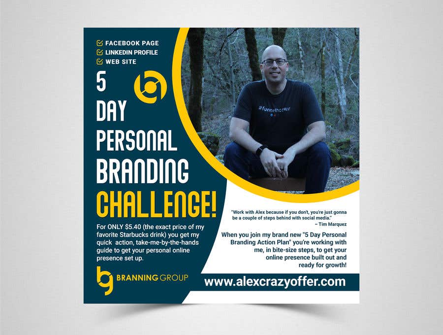
                                                                                                                        Конкурсная заявка №                                            41
                                         для                                             Facebook Ad for “5 Day Personal Branding Challenge”
                                        