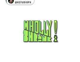 #215 untuk A logo for our company: Wholly Shrink! oleh dhenjr