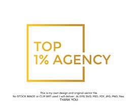 #84 untuk Create an award Logo for &quot;Top 1% Agency&quot; oleh ShawonKhanSamad