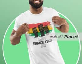 #9 for Tshirt Design-Emancipation Day af AbanoubIsaaq