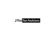  Logo for 2Tha Tee Fashions için Graphic Design32 No.lu Yarışma Girdisi