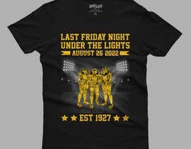 mahimdp90 tarafından Gahanna - last game shirt design &quot;Friday Night Lights&quot; design with LIONS için no 11