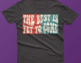 #175 untuk The Best Is Yet To Come oleh AsifIkbal487