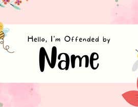 nº 90 pour Offended Name Tag par ansarulhak 