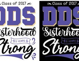 #97 para DDS Sisterhood Shirt de azhasan1212