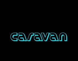 Nro 123 kilpailuun Create a logo for Caravan! käyttäjältä Towhidulshakil