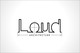 Miniatura da Inscrição nº 127 do Concurso para                                                     "LOUD Architecture" Logo Design
                                                