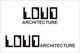 Contest Entry #333 thumbnail for                                                     "LOUD Architecture" Logo Design
                                                