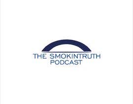 #30 for Logo for THE SMOKINTRUTH PODCAST SHOW PUT ME ON GAME by akulupakamu