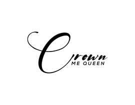 #64 for Logo for Crown Me Queen by lizaakter1997