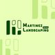 
                                                                                                                                    Konkurrenceindlæg #                                                12
                                             billede for                                                 Logo for Martinez Landscaping Services
                                            