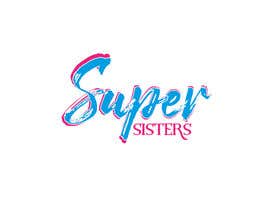 #129 for Logo for Supersisters by roniislam74