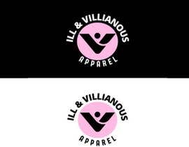 Nro 108 kilpailuun Logo for Ill &amp; Villianous apparel käyttäjältä mstlailaakter