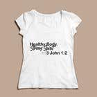 Nro 16 kilpailuun Create a t-shirt design (HEALTHY BODY. STRONG SPIRIT. - Be Still...) käyttäjältä niloykha510