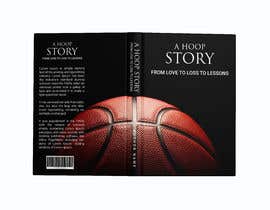 #58 for A Hoop Story: From Love to Loss to Lessons by bairagythomas