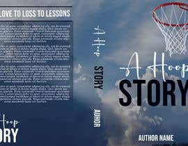 #41 for A Hoop Story: From Love to Loss to Lessons by Naziahameed1998