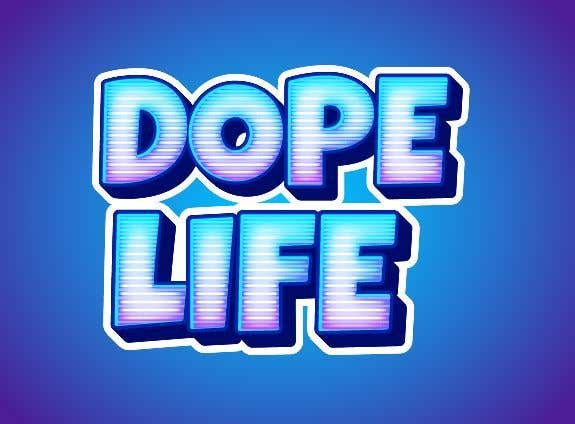 Bài tham dự cuộc thi #95 cho                                                 Logo for DOPE*LIFE
                                            