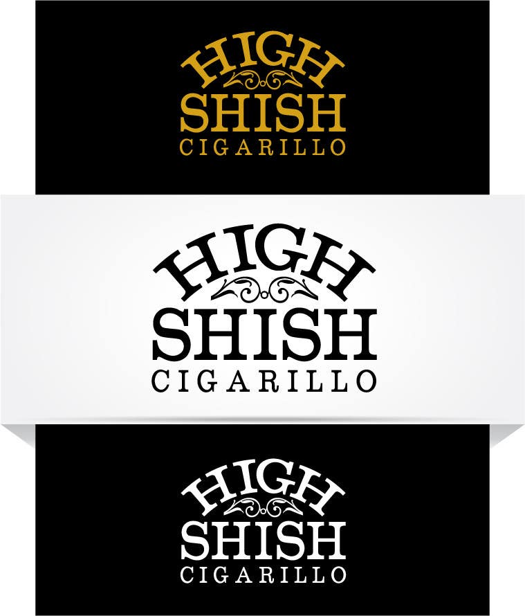 Penyertaan Peraduan #26 untuk                                                 Design a Logo for HIGH SHISH Cigarillos
                                            