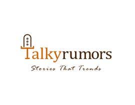 #141 cho I want to design a Logo for my Web Story Website: talkyrumors.com bởi aqsarana97