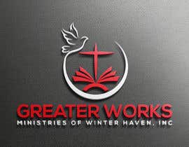 #35 for Greater Works Ministries of Winter Haven, Inc. by ismailhosain3743