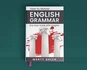 Graphic Design Entri Peraduan #187 for Create a cover for English Grammar Workbook