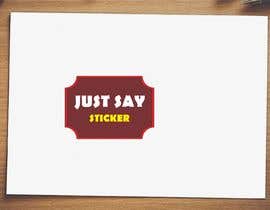 #140 for Just Say STicker by affanfa