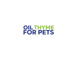 #70 para Oil thyme for pets por mdkutubuddin8744