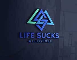 #378 untuk Logo for Life Sucks ... Allegedly oleh mdtazin2