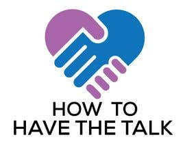 nº 286 pour New Logo for How To Have The Talk par salmabegum15dec1 