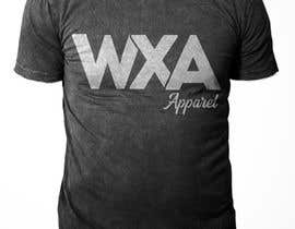 #406 for T shirt design, WXA Apparel af Exer1976