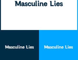 #548 для Masculine Lies Logo от MuhammadSabbah
