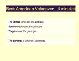 Nro 25 kilpailuun Best American Voiceover - 4 minutes käyttäjältä hasanu3