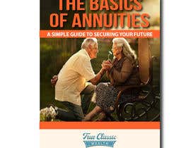 #277 cho Book Cover - The Basics of Annuities: A Simple Guide to Securing Your Future bởi alhelalsmedia