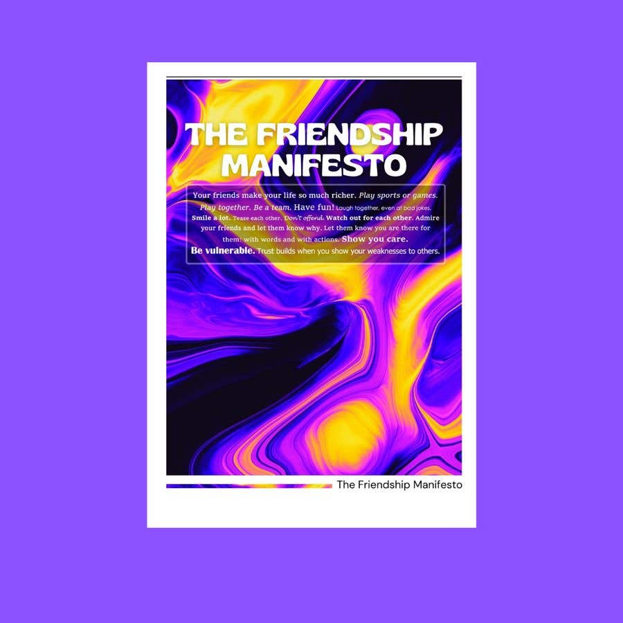 Intrarea #224 pentru concursul „                                                Poster Design for The Friendship Manifesto - 27/03/2023 11:41 EDT
                                            ”