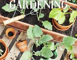 #82 pentru Design a bookcover for a gardening tips book de către Christinaurai